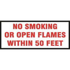 DECAL NO SMOKING OR OPEN FLAMES WITHIN 50 FT