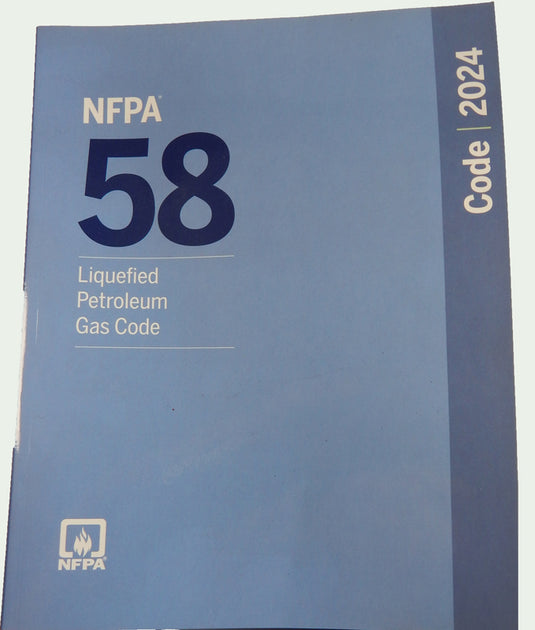 Code Un Propane 2024 Edition - NFPA Pamphlet 58 - Liquified Petroleum Gas Code – CHS ...