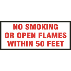 NO SMOKING OR FLAMES WITHIN 50 FEET