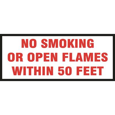 DECAL NO SMOKING OR OPEN FLAMES WITHIN 50 FT