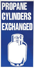 2' x 4' Aluminum single faced "PROPANE CYLINDERS EXCHANGED"