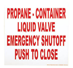 Plastic Sign Liquid Valve Tank Emergency Shutoff PUSH to Clos
