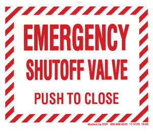 Emergency Shut off decal " Push To Close "  5" X 6"