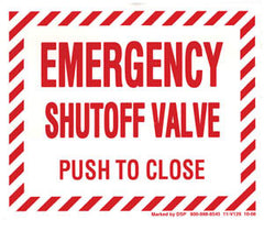 Emergency Shut off decal " Push To Close "  5" X 6"