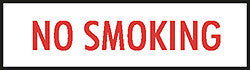 DECAL-VINYL NO SMOKING 4" LTRS RED ON WHITE 27.25" X 6.75"